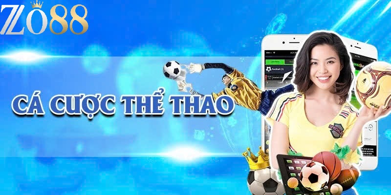 Trải nghiệm thể thao Zo88 trực tuyến – Sảnh cược hàng đầu Châu Á 1 Giới thiệu sơ lược về sân chơi Thể thao Zo88 cá cược